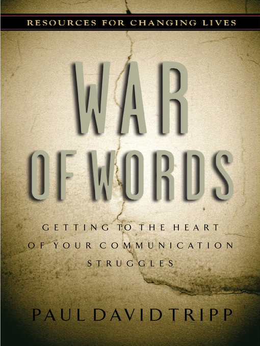 Title details for War of Words by Paul David Tripp - Wait list